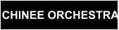 CHINEE ORCHESTRA