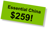 Essential China $259!