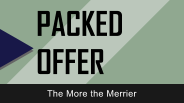 PACKED OFFER The More the Merrier